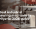 Best Industrial Sewing Machine in Nigeria: