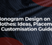 monogram design on clothes