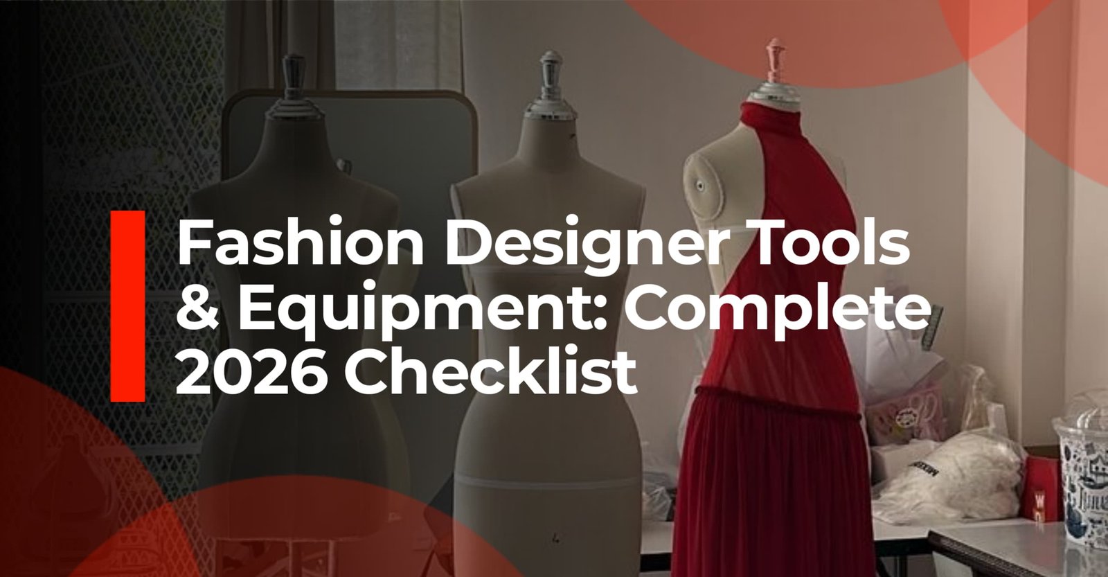 fashion designer tools and equipment