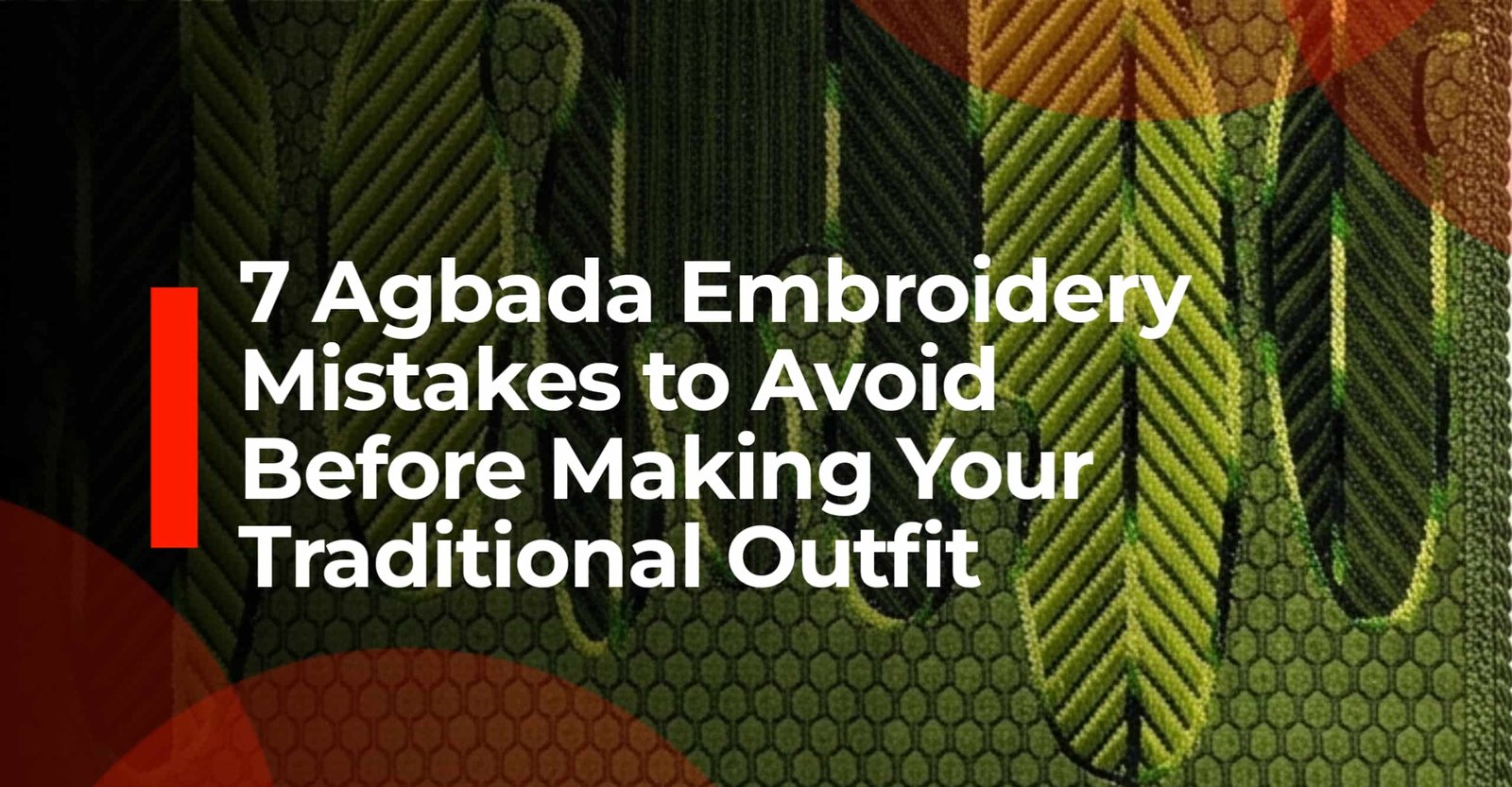 agbada embroidery mistakes